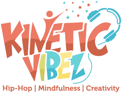 Kinetic Vibez — Hip-Hop | Mindfulness | Creativity